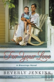 For Your Love: A Blessings Novel