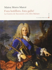 Fora Botiflers, Fora Galls!