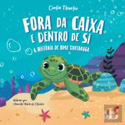 Fora da Caixa e Dentro de Si
