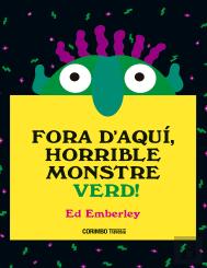 Fora Daqui Horrible Monstre Verd