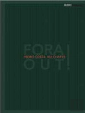 Fora/Out - Chafes Costa