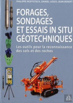 Bertrand.pt - Forages, Sondages Et Essais In Situ Geotechniques - Les Outils Pour La Reconnaissance Des Sols Et De