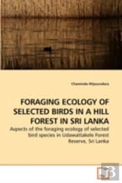 Foraging Ecology Of Selected Birds In A