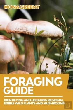 Bertrand.pt - Foraging Guide: Identifying And Locating