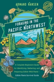Foraging In The Pacific Northwest