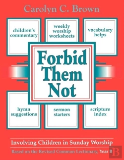 Bertrand.pt - Forbid Them Not-Involving Children In Sunday Worship