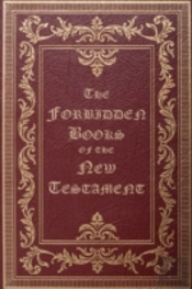 Forbidden Books Of The New Testament