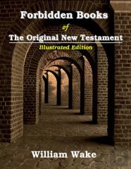 Forbidden Books Of The Original New Testament