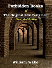 Forbidden Books Of The Original New Testament