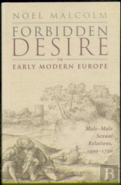 Forbidden Desire In Early Modern Europe