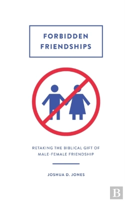 Bertrand.pt - Forbidden Friendships: Retaking The Bibl