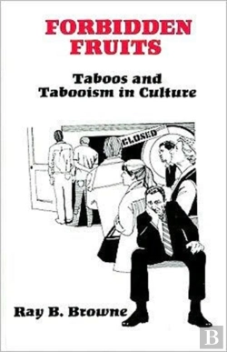 Bertrand.pt - Forbidden Fruits:Taboos & Tabooism In Culture