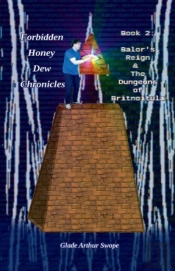 Forbidden Honey Dew Chronicles, Book 2: Balor'S Reign