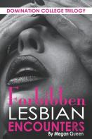Forbidden Lesbian Encounters
