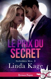 Forbidden Men - T03 - Le Prix Du Secret - Forbidden Men, T3