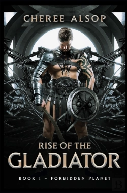 Bertrand.pt - Forbidden Planet- Rise Of The Gladiator Book 1