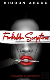 Forbidden Scriptures: A Collection Of Er