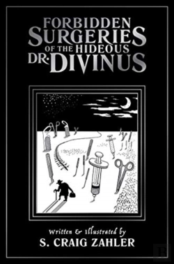 Bertrand.pt - Forbidden Surgeries Of The Hideous Dr. Divinus