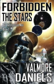 Forbidden The Stars  The Interstellar Ag
