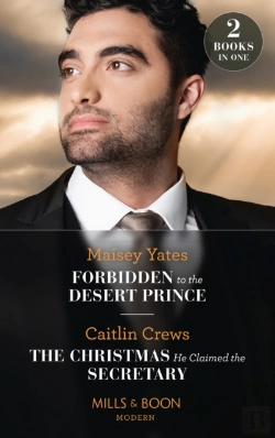 Bertrand.pt - Forbidden To The Desert Prince / The Christmas He Claimed The Secretary