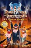 Força Bovina de Intervenção - II Guerra Mundial
