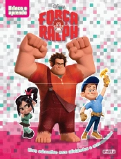 Força Ralph. Brinco e Aprendo