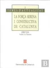 Força Serena I Constructiva De Catalunya/La