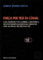 Forças por Trás da Câmara