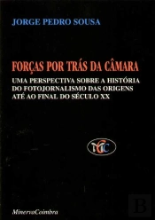Forças por Trás da Câmara