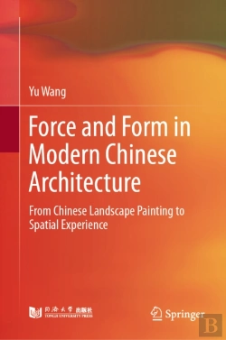 Bertrand.pt - Force And Form In Modern Chinese Architecture