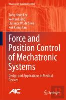 Force And Position Control Of Mechatronic Systems