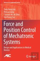 Force And Position Control Of Mechatronic Systems