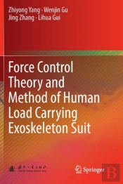 Force Control Theory And Method Of Human Load Carrying Exoskeleton Suit