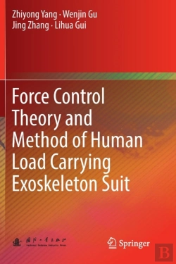 Bertrand.pt - Force Control Theory And Method Of Human Load Carrying Exoskeleton Suit
