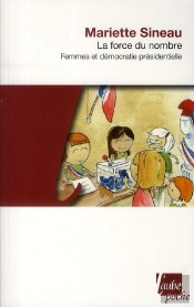 Force Du Nombre ; Femmes Et Démocratie Presidentielle