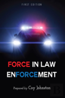 Force In Law Enforcement