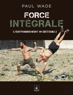 Bertrand.pt - Force Intégrale - L'Entraînement Du Détenu (2)