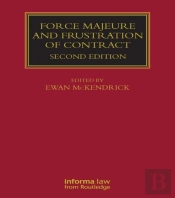 Force Majeure And Frustration Of Contract