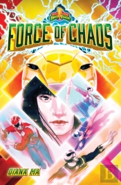 Force Of Chaos (Mighty Morphin Power Rangers Book 1)