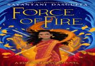 Force Of Fire (The Fire Queen #1)
