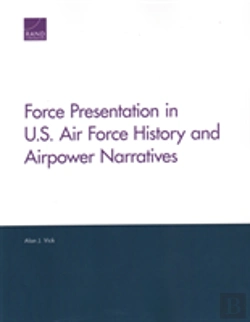Bertrand.pt - Force Presentation In U.S. Air Force History And Airpower Narratives