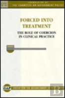 Forced Into Treatment