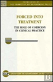 Forced Into Treatment