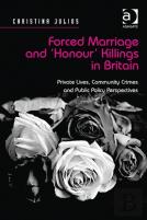 Forced Marriage And 'Honour' Killings In Britain