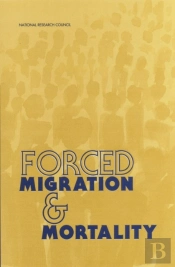 Forced Migration And Mortality