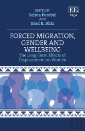 Forced Migration, Gender And Wellbeing