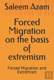 Forced Migration On The Basis Of Extremism