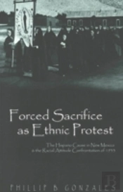 Forced Sacrifice As Ethnic Protest