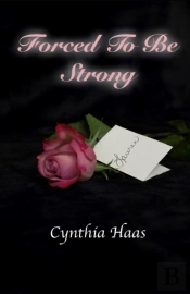 Forced To Be Strong