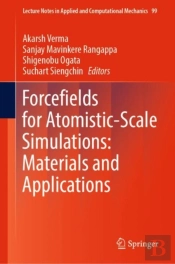 Forcefields For Atomistic-Scale Simulations: Materials And Applications